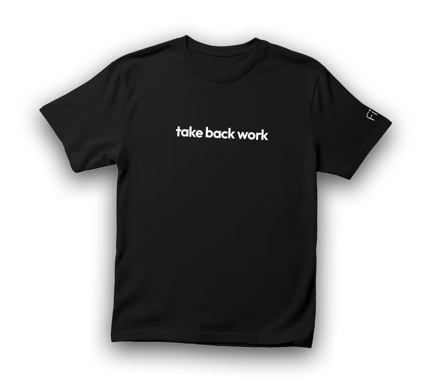 Sort t-skjorte med teksten «take back work» på brystet